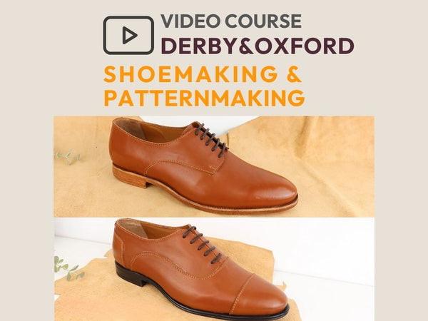 Derby and Oxford Shoe – Patternmaking & Shoemaking