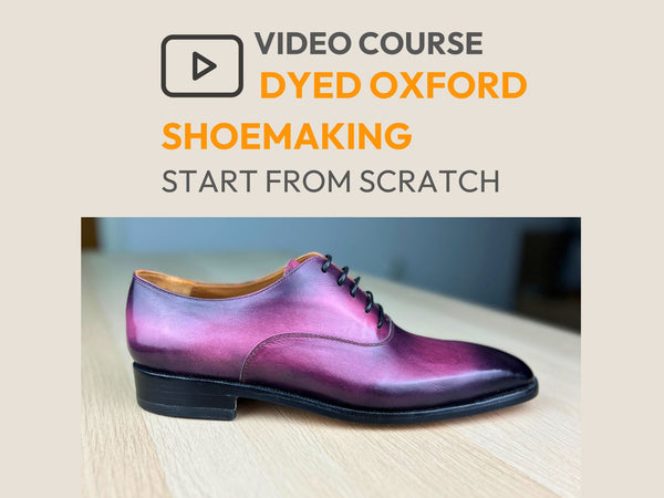 Dyed Oxford – Shoemaking Video Course
